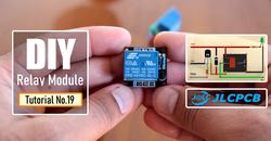 DIY guide for DIY  Relay Module with step-by-step instructions